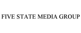 Mark drawing for FIVE STATE MEDIA GROUP