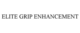 Mark drawing for ELITE GRIP ENHANCEMENT