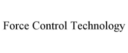 Mark drawing for FORCE CONTROL TECHNOLOGY