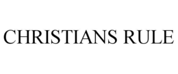Mark drawing for CHRISTIANS RULE
