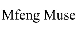 Mark drawing for MFENG MUSE