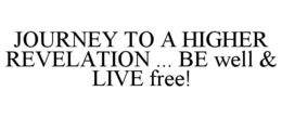 Mark drawing for JOURNEY TO A HIGHER REVELATION ... BE WELL & LIVE FREE!