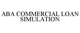 Mark drawing for ABA COMMERCIAL LOAN SIMULATION