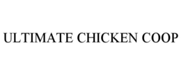 Mark drawing for ULTIMATE CHICKEN COOP