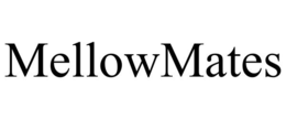 Mark drawing for MELLOWMATES