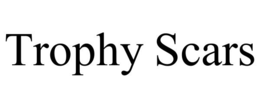 Mark drawing for TROPHY SCARS