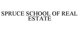 Mark drawing for SPRUCE SCHOOL OF REAL ESTATE