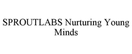 Mark drawing for SPROUTLABS NURTURING YOUNG MINDS