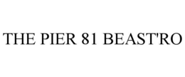 Mark drawing for THE PIER 81 BEAST'RO