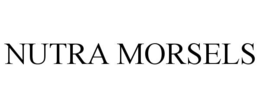 Mark drawing for NUTRA MORSELS