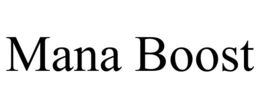 Mark drawing for MANA BOOST