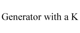 Mark drawing for GENERATOR WITH A K