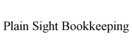 Mark drawing for PLAIN SIGHT BOOKKEEPING