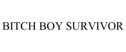 Mark drawing for BITCH BOY SURVIVOR