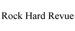 Mark drawing for ROCK HARD REVUE