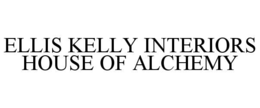 Mark drawing for ELLIS KELLY INTERIORS HOUSE OF ALCHEMY