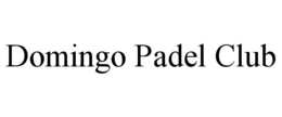 Mark drawing for DOMINGO PADEL CLUB