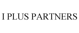 Mark drawing for I PLUS PARTNERS