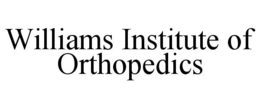 Mark drawing for WILLIAMS INSTITUTE OF ORTHOPEDICS