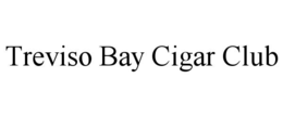 Mark drawing for TREVISO BAY CIGAR CLUB