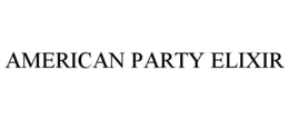 Mark drawing for AMERICAN PARTY ELIXIR