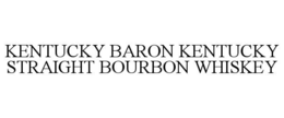 Mark drawing for KENTUCKY BARON KENTUCKY STRAIGHT BOURBON WHISKEY