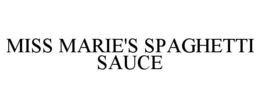 Mark drawing for MISS MARIE'S SPAGHETTI SAUCE