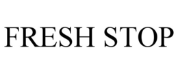 Mark drawing for FRESH STOP