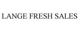 Mark drawing for LANGE FRESH SALES
