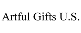 Mark drawing for ARTFUL GIFTS U.S.
