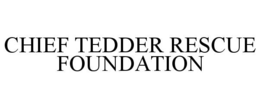 Mark drawing for CHIEF TEDDER RESCUE FOUNDATION