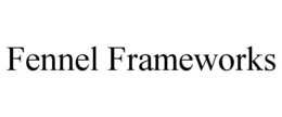 Mark drawing for FENNEL FRAMEWORKS