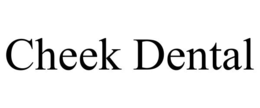 Mark drawing for CHEEK DENTAL
