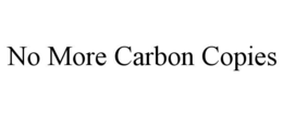 Mark drawing for NO MORE CARBON COPIES