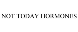 Mark drawing for NOT TODAY HORMONES