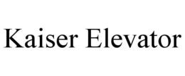 Mark drawing for KAISER ELEVATOR