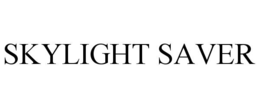 Mark drawing for SKYLIGHT SAVER