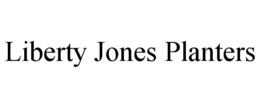 Mark drawing for LIBERTY JONES PLANTERS