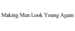 Mark drawing for MAKING MEN LOOK YOUNG AGAIN