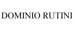 Mark drawing for DOMINIO RUTINI