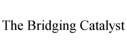 Mark drawing for THE BRIDGING CATALYST