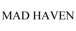Mark drawing for MAD HAVEN