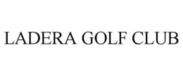 Mark drawing for LADERA GOLF CLUB