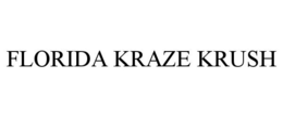Mark drawing for FLORIDA KRAZE KRUSH