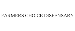 Mark drawing for FARMERS CHOICE DISPENSARY
