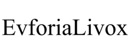 Mark drawing for EVFORIALIVOX