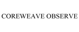 Mark drawing for COREWEAVE OBSERVE