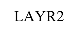 Mark drawing for LAYR2