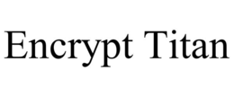 Mark drawing for ENCRYPT TITAN