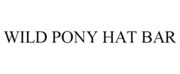 Mark drawing for WILD PONY HAT BAR